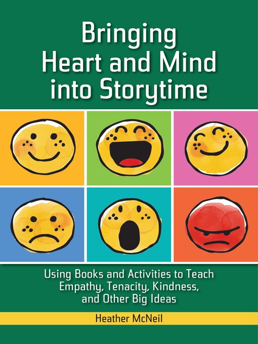 Title details for Bringing Heart and Mind into Storytime by Heather McNeil - Available